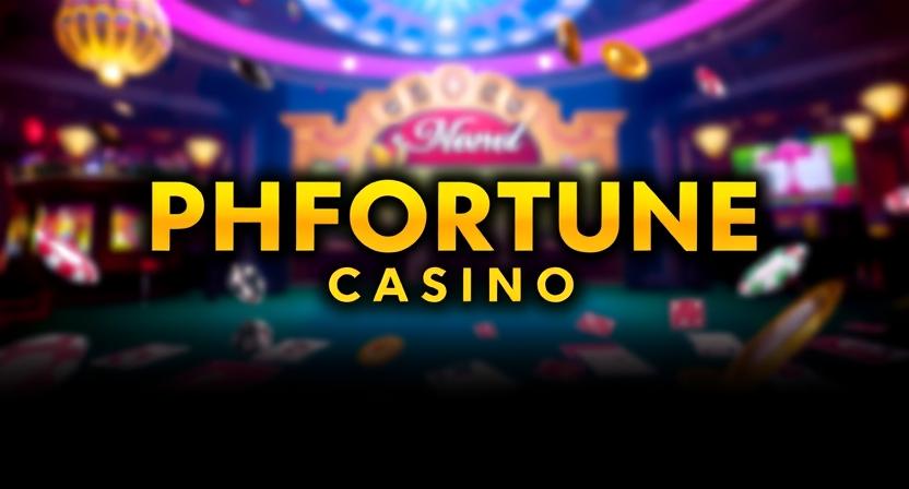 PHFORTUNE casino online gaming interface